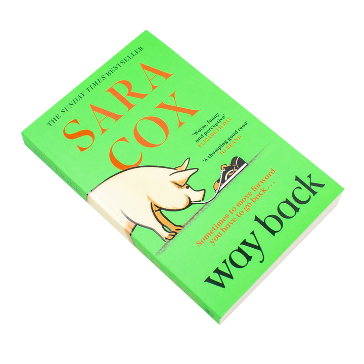 Way Back - A Hilarious, Heart-Warming Romantic Escape Book from the Bestselling Author Sara Cox | Paperback