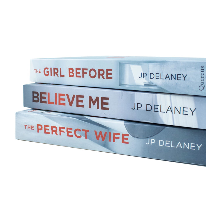 JP Delaney 3 Books Collection Set: The Girl Before, Believe Me & The Perfect Wife - Thrilling Fiction Novels for Mystery & Suspense Lovers