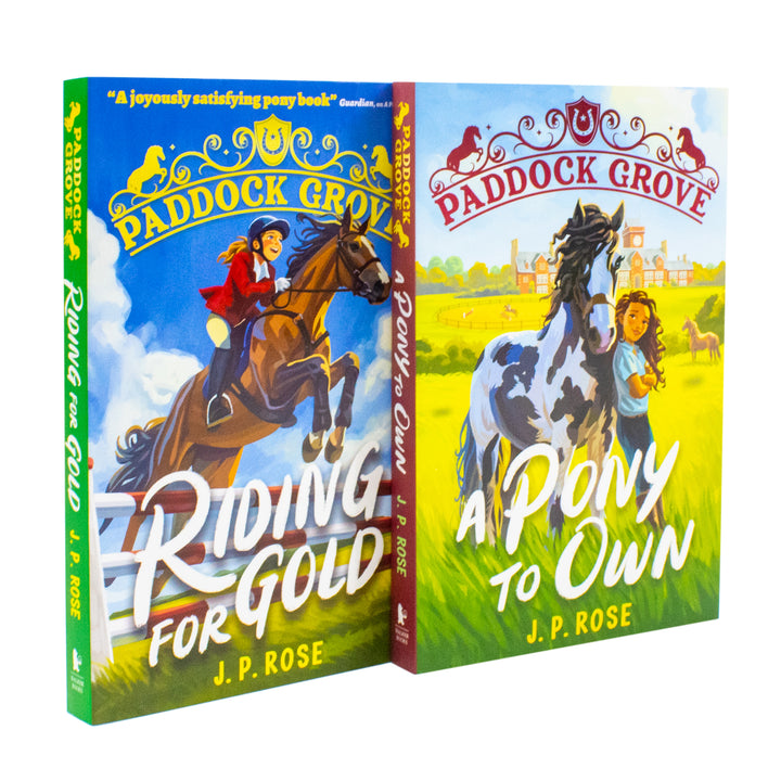 Paddock Grove 2 Books Series Collection Set by J. P. Rose (A Pony to Own, Riding for Gold) | Paperback