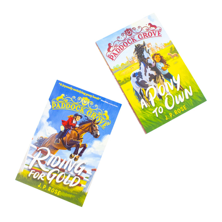 Paddock Grove 2 Books Series Collection Set by J. P. Rose (A Pony to Own, Riding for Gold) | Paperback