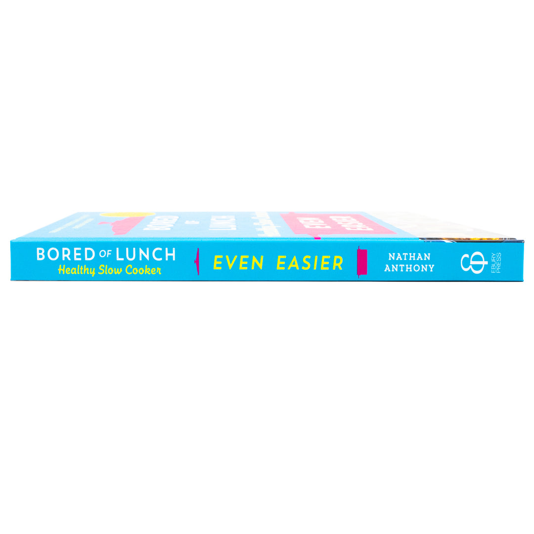 Bored of Lunch Healthy Slow Cooker: Even Easier by Nathan Anthony | Hardcover
