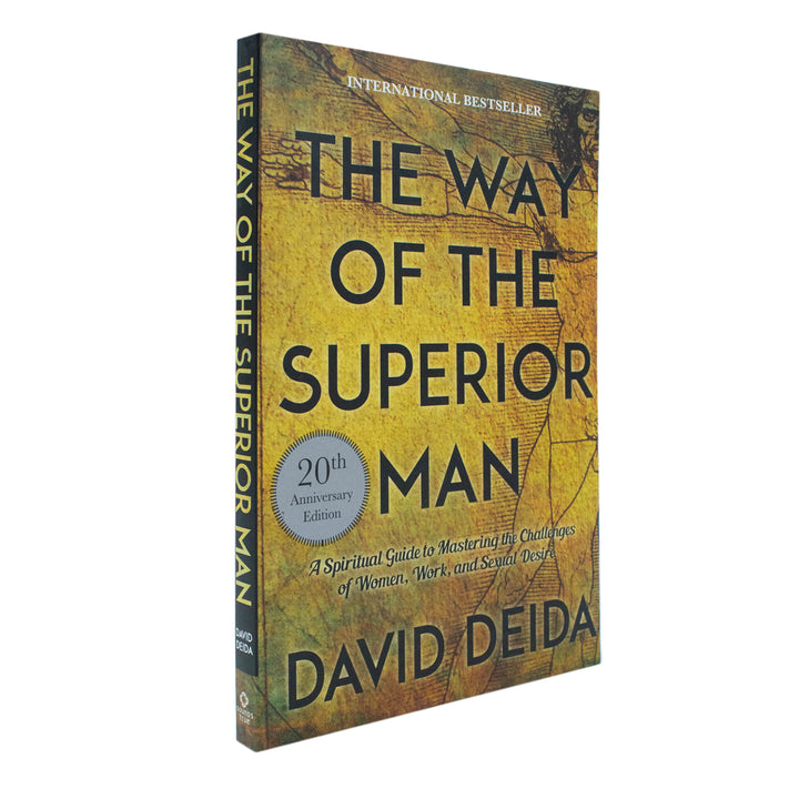 The Way of the Superior Man Book by David Deida – A Spiritual Guide to Mastering Women, Work & Sexual Desire | Self-Help, Masculinity,& Success