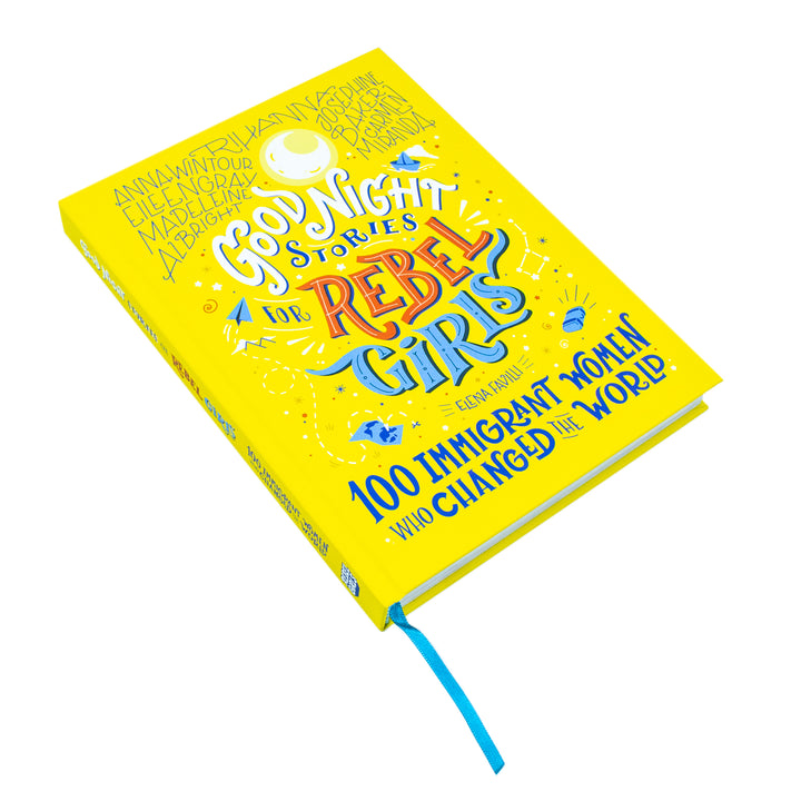 Good Night Stories for Rebel Girls – 100 Immigrant Women Who Changed the World, Inspiring Biographies for Kids & Teens, Empowering Female Role Models