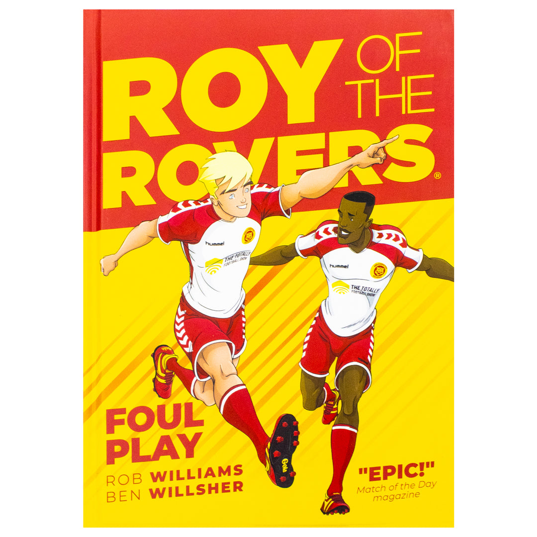 Roy Of The Rovers: Foul Play (Comic 2) by Rob Williams | Hardback