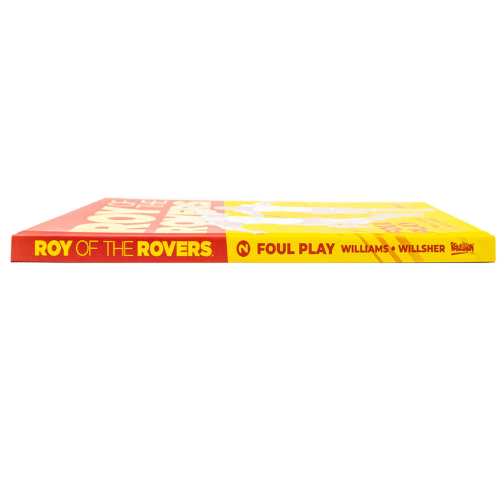 Roy Of The Rovers: Foul Play (Comic 2) by Rob Williams | Hardback