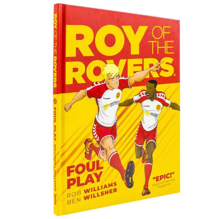 Roy Of The Rovers: Foul Play (Comic 2) by Rob Williams | Hardback