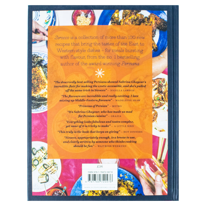 Sirocco Cookbook: Fabulous Flavours from the East | Middle Eastern & Mediterranean Recipes by Bestselling Author of Feasts, Persiana & Bazaar!