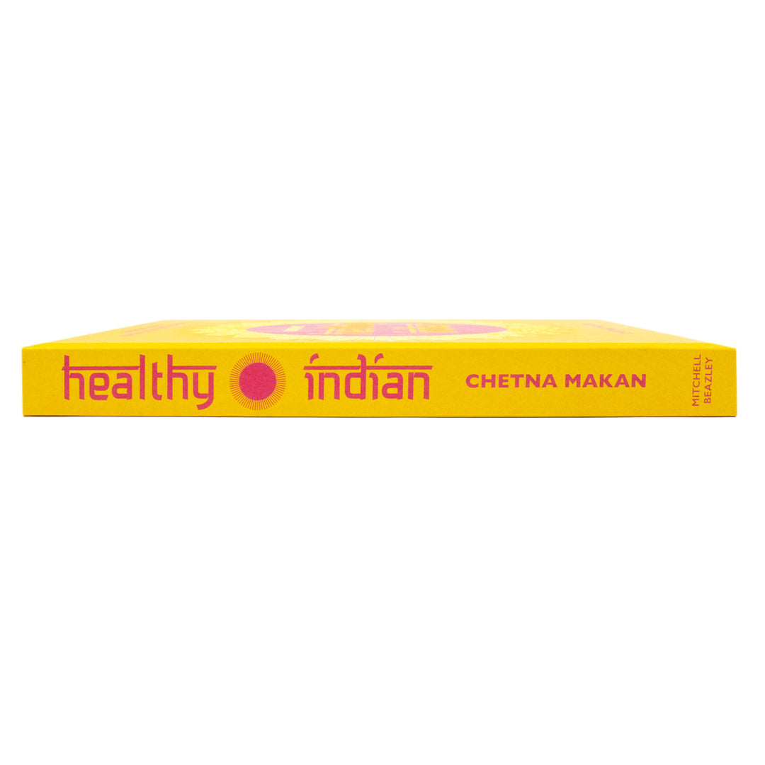 Chetna’s Healthy Indian Cookbook by Chetna Makan – Easy Recipes & Family Meals | Indian Cooking, Spices, Nutrition, Vegetarian, Wellness, Quick Meals