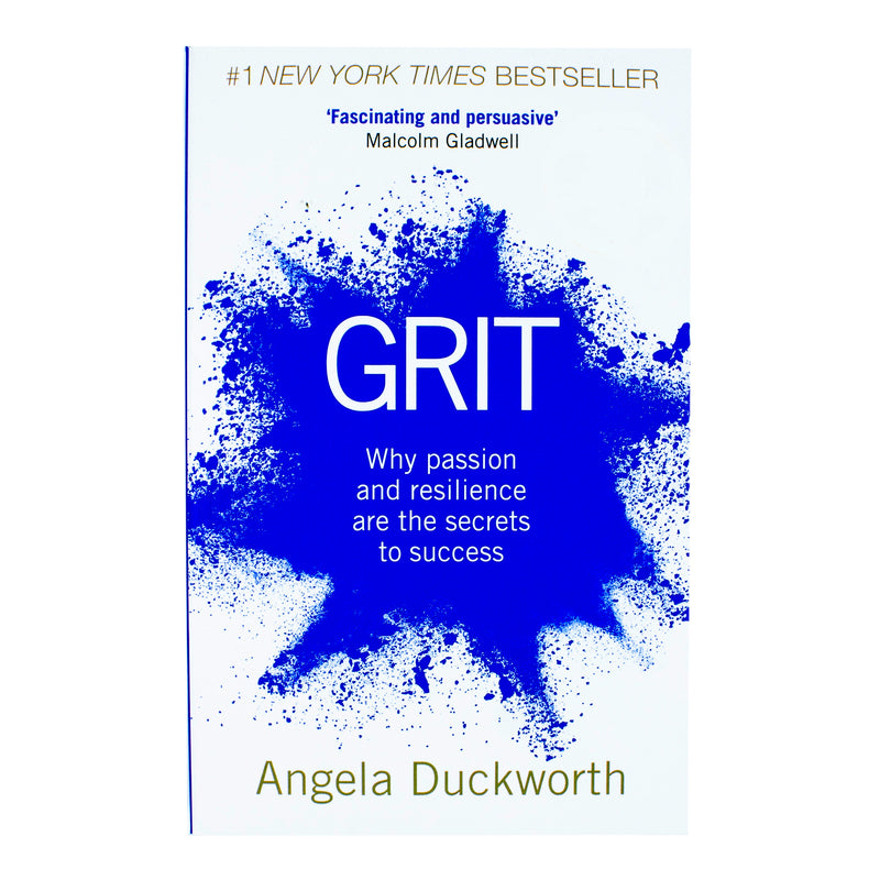 Grit: Why passion and resilience are the secrets to success By Angela Duckworth