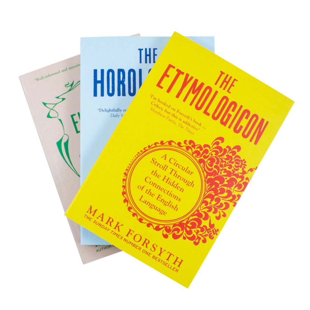Mark Forsyth 3 Book Set Collection ( The Elements Of Eloquence,The Etymologicon,The Horologicon )