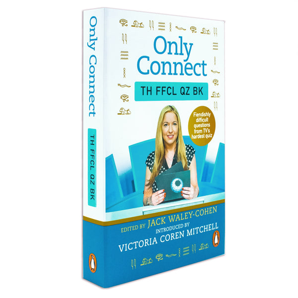 Only Connect: The Official Quiz Book By Jack Waley-Cohen & David McGaughey