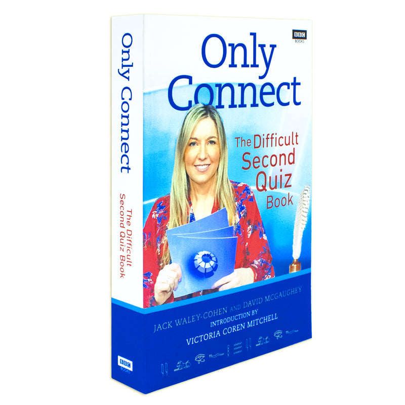 Only Connect: The Difficult Second Quiz Book By Jack Waley-Cohen & David McGaughey