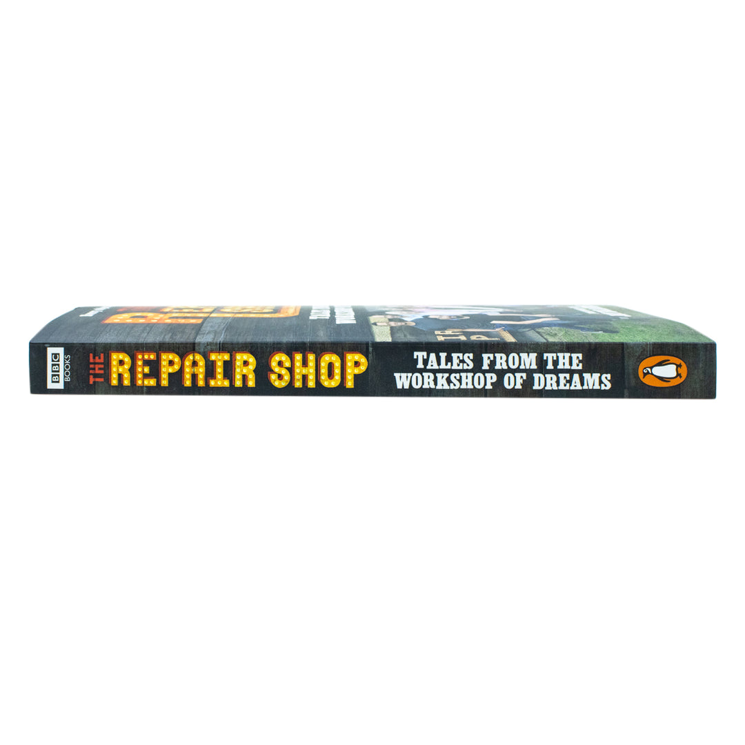 The Repair Shop: Tales from the Workshop of Dreams by Karen Farrington