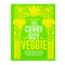 The Curry Guy Veggie Cookbook by Dan Toombs| 100+ Vegetarian Indian Recipes, Flavorful Curries,Restaurant Classics, Home Cooking, Spices, Vegan Dishes