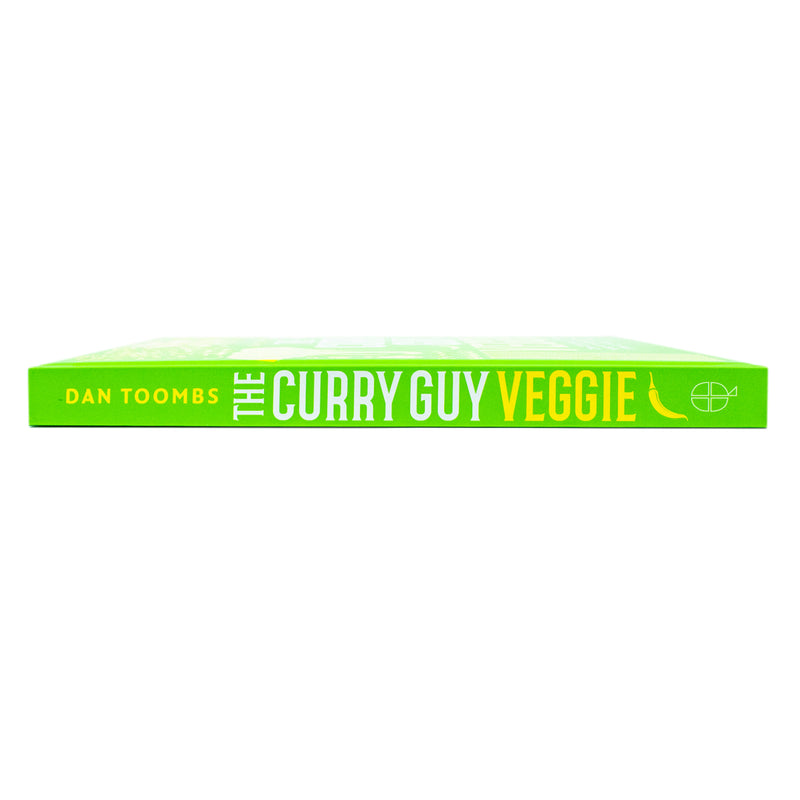 The Curry Guy Veggie: Over 100 vegetarian Indian Restaurant classics and new dishes to make at home by Dan Toombs