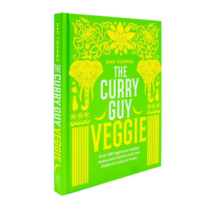 The Curry Guy Veggie Cookbook by Dan Toombs| 100+ Vegetarian Indian Recipes, Flavorful Curries,Restaurant Classics, Home Cooking, Spices, Vegan Dishes