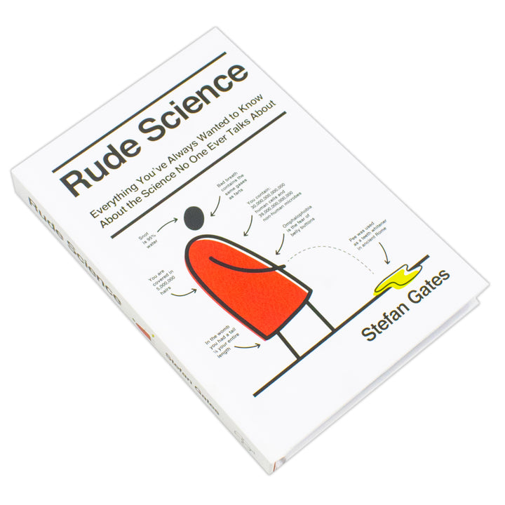 Rude Science: Everything You've Always Wanted to Know About the Science No One Ever Talks About