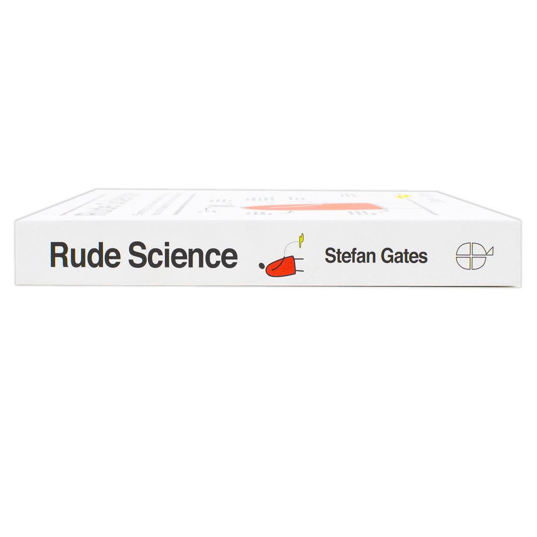 Rude Science: Everything You've Always Wanted to Know About the Science No One Ever Talks About