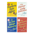 The Dinner Lady Detectives Collection 4 Books Set By Hannah Hendy (A Frightfully Fatal Affair, The Dinner Lady Detectives, An Unfortunate Christmas Murder, A Terrible Village Poisoning)