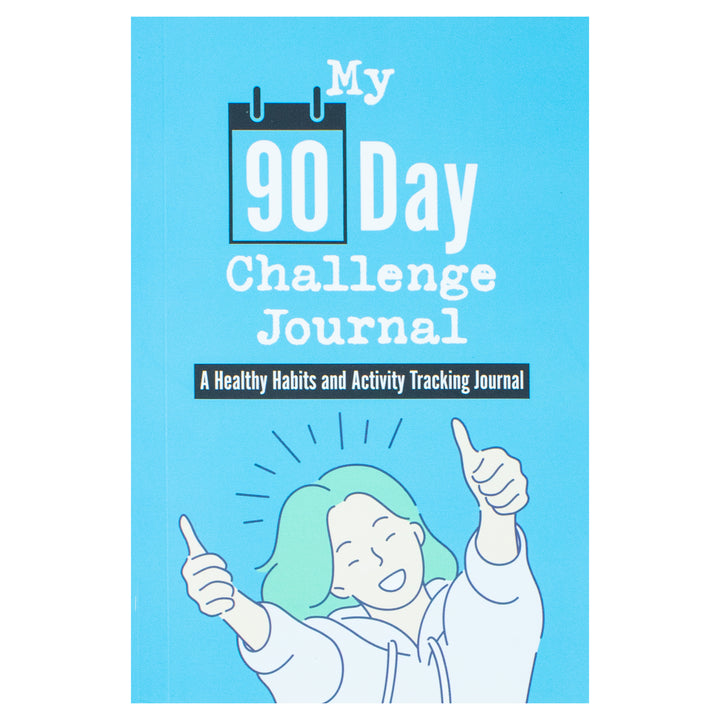 My 90 Day Challenge Journal: A Healthy Habits and Activity Tracking Journal