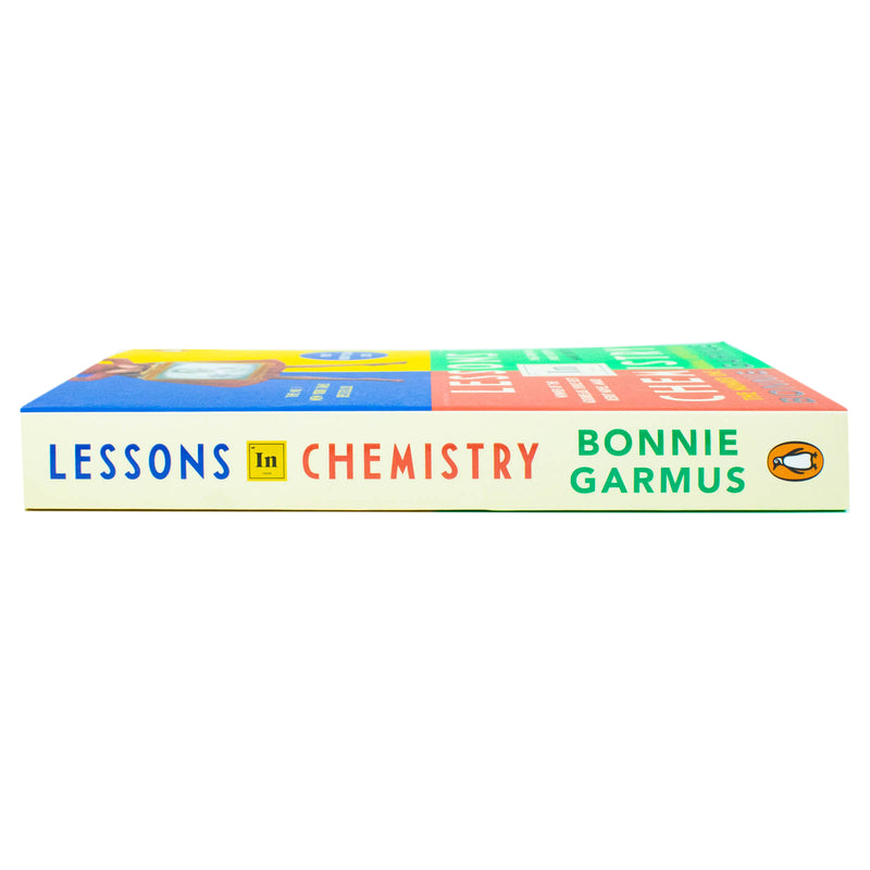 Lessons in Chemistry: The multi-million copy bestseller by Bonnie Garmus