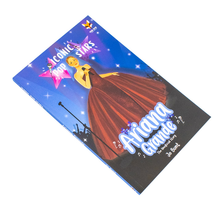 Ariana Grande The Iconic Music Popstar Story Book: Rise to Becoming a Superstar (Iconic Popstars) | Paperback