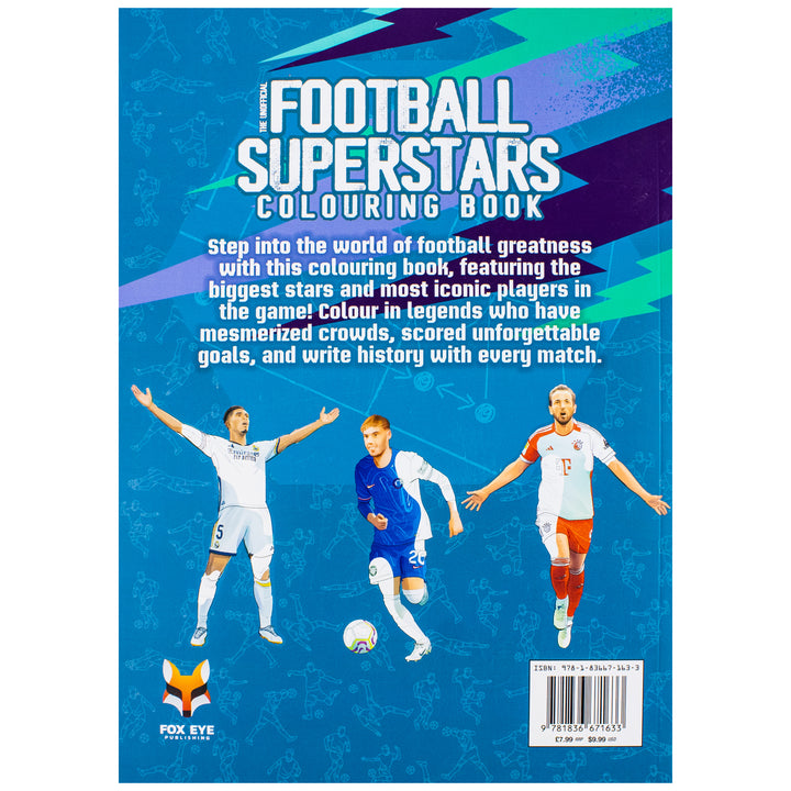 Football Superstars Colouring Book Featuring Ronaldo, Messi, Mbappe, Lamine Yamal, Declan Rice & Many More