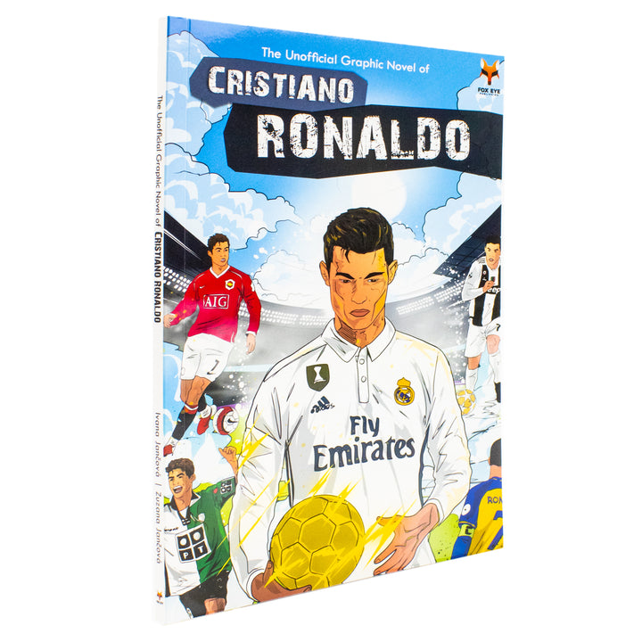 The Unofficial Graphic Novel Of Cristiano Ronaldo by Ivana Jančová and Zuzana Jančová (Paperback)