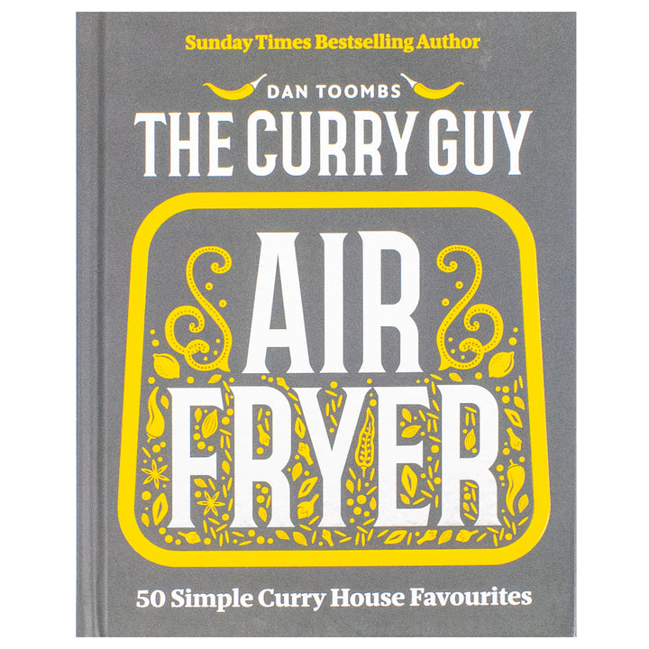 Curry Guy Air Fryer: 50 Simple Curry Favourites – Easy Air Fryer Curry Recipes Cookbook by Dan Toombs