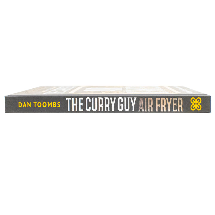Curry Guy Air Fryer: 50 Simple Curry Favourites – Easy Air Fryer Curry Recipes Cookbook by Dan Toombs