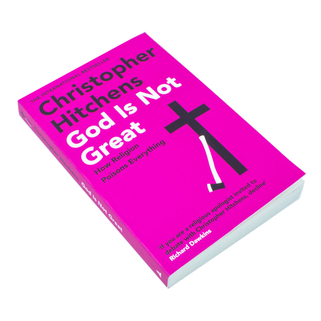 God Is Not Great: How Religion Poisons Everything – A Powerful Book on Religion, Philosophy, Atheism & Society by Christopher Hitchens
