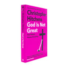 God Is Not Great: How Religion Poisons Everything – A Powerful Book on Religion, Philosophy, Atheism & Society by Christopher Hitchens