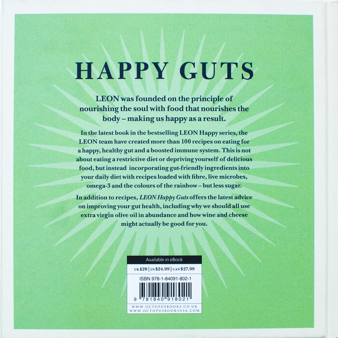 Happy Leons: Leon Happy Guts Book by Rebecca Seal & John Vincent | Healthy Recipes for Gut Health, Wellness, Nutrition & Delicious Home Cooking