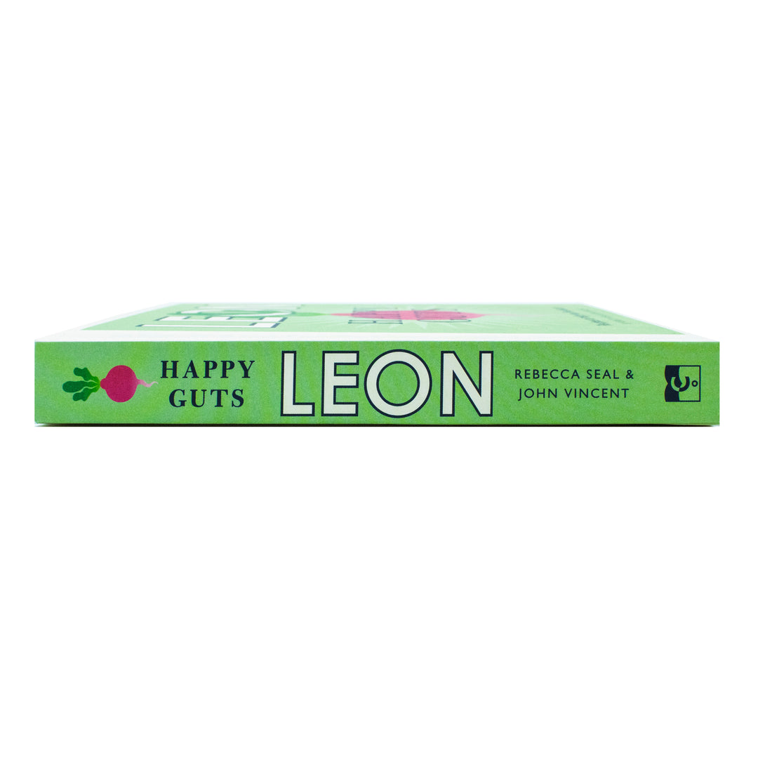 Happy Leons: Leon Happy Guts Book by Rebecca Seal & John Vincent | Healthy Recipes for Gut Health, Wellness, Nutrition & Delicious Home Cooking