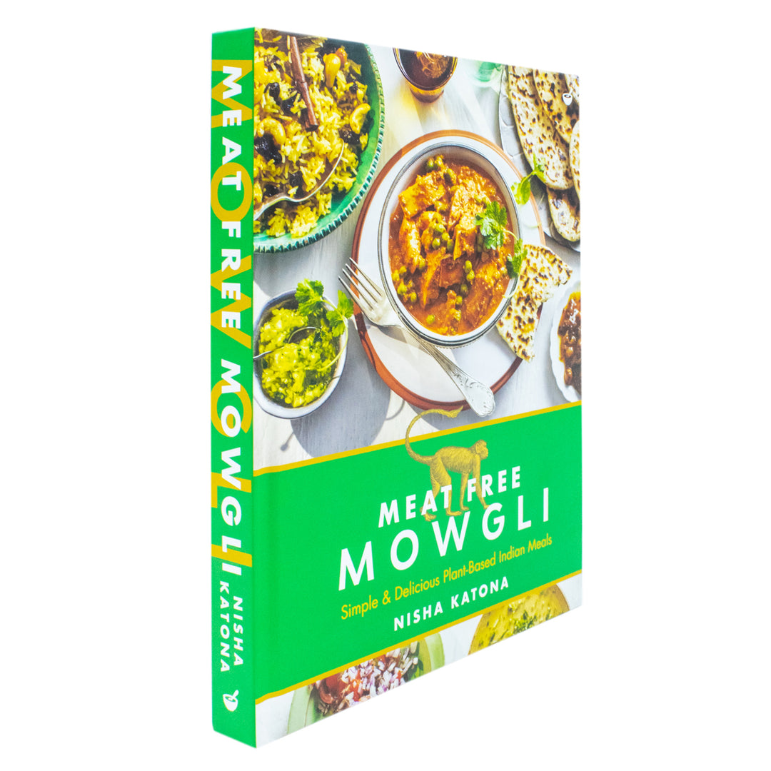 Meat-Free Mowgli by Nisha Katona | Vegetarian Indian Cookbook with Simple, Healthy Plant-Based Recipes & Traditional Flavours for Easy Meals