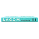 Lagom: The Swedish Art of Balanced Living by Linnea Dunne