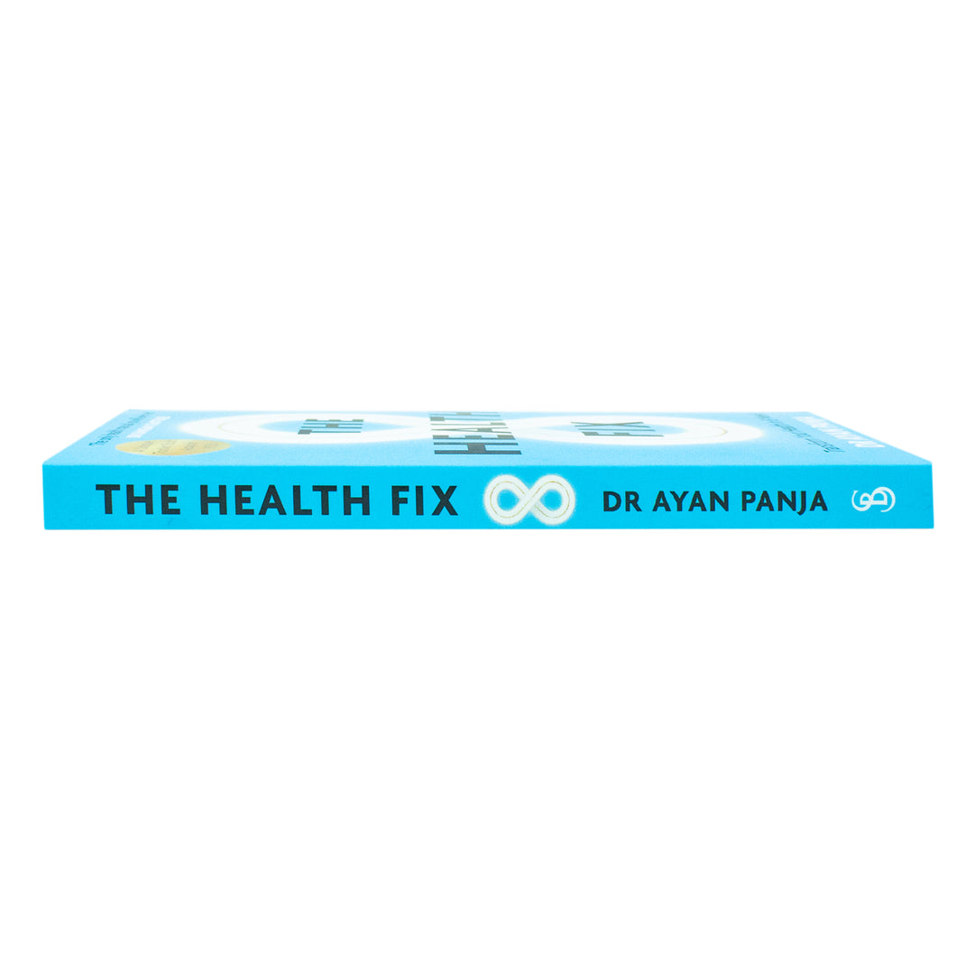 The Health Fix: Transform your Health in 8 Weeks By Dr Ayan Panja