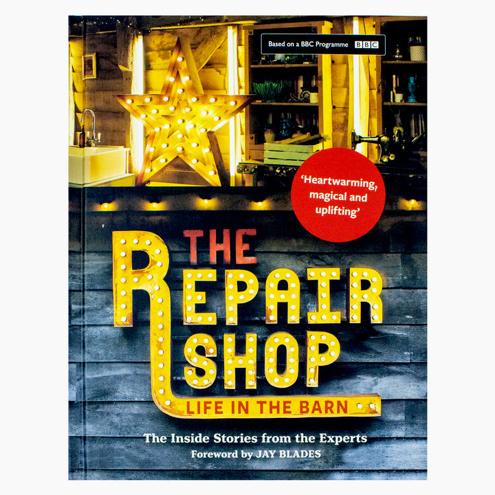 The Repair Shop, Life In The Barn, Discover Craft and Restoration By Elizabeth Wilhide & Jayne Dowle, Non Fiction, Hardback