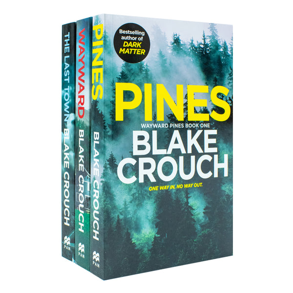 The Wayward Pines Trilogy Series Collection 3 Book Set By Blake Crouch (Pines, Wayward & The Last Wayward Pines Town)