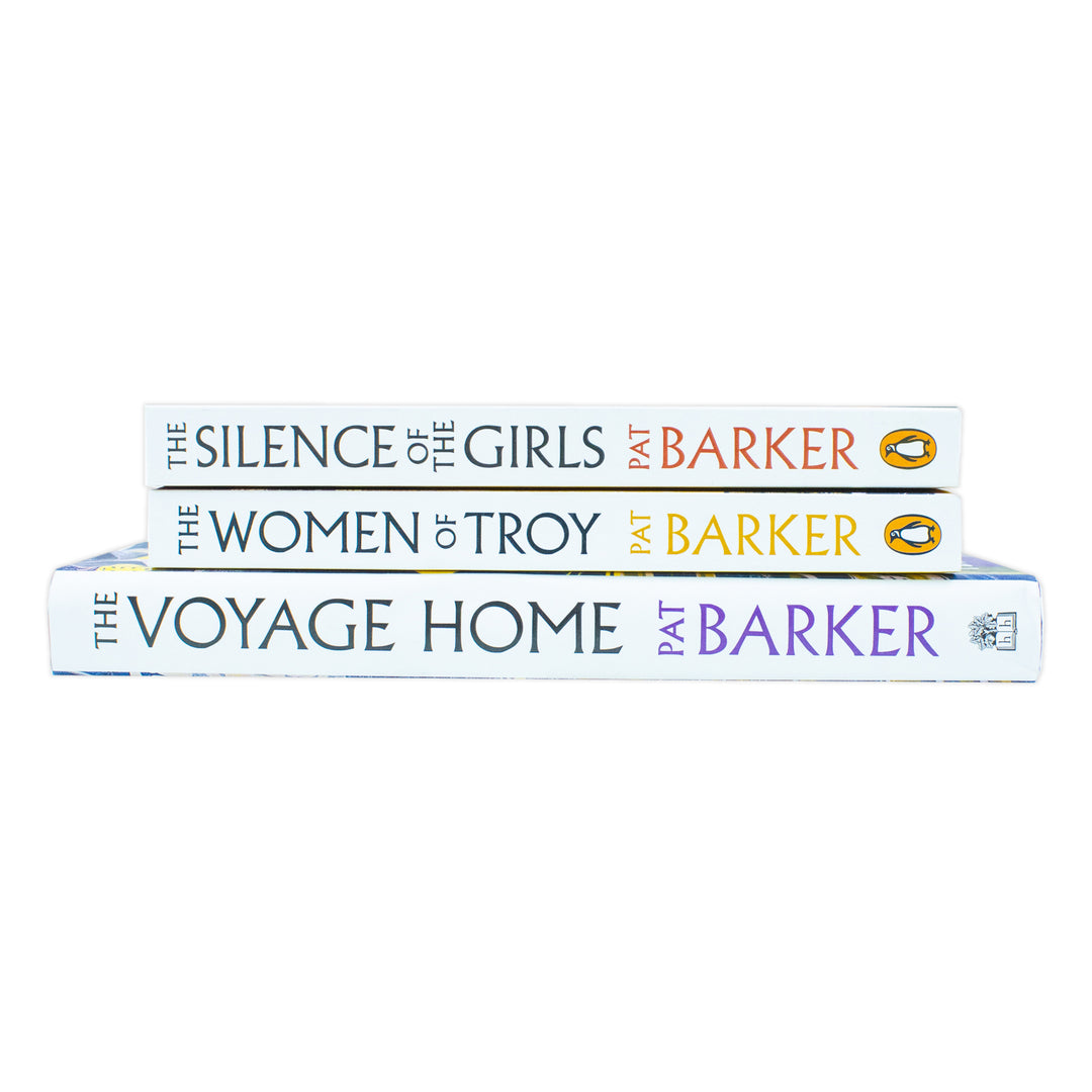 Women of Troy Series By Pat Barker Complete 3 Books Collection Set (The Silence of the Girls, The Women of Troy & The Voyage Home)