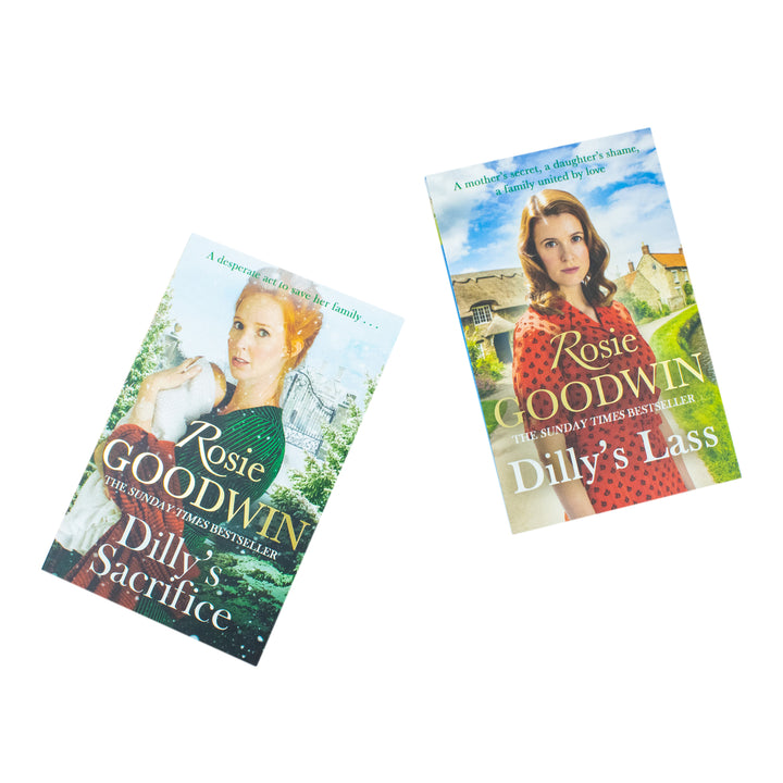 Dilly's Lass and Dilly's Sacrifice by Rosie Goodwin, A 2 Book Set of Engaging Historical Fiction for Young Readers Aged 12+