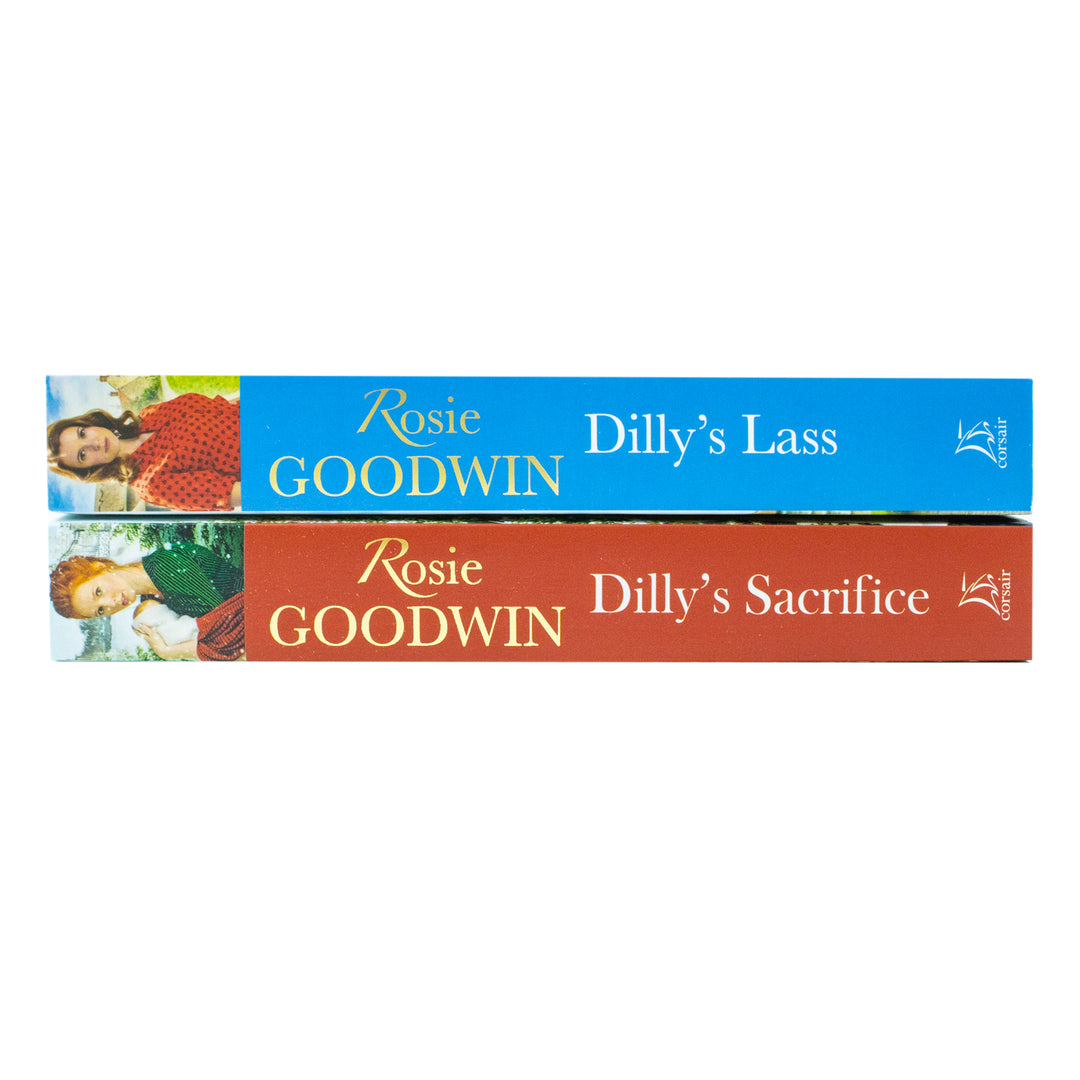 Dilly's Lass and Dilly's Sacrifice by Rosie Goodwin, A 2 Book Set of Engaging Historical Fiction for Young Readers Aged 12+