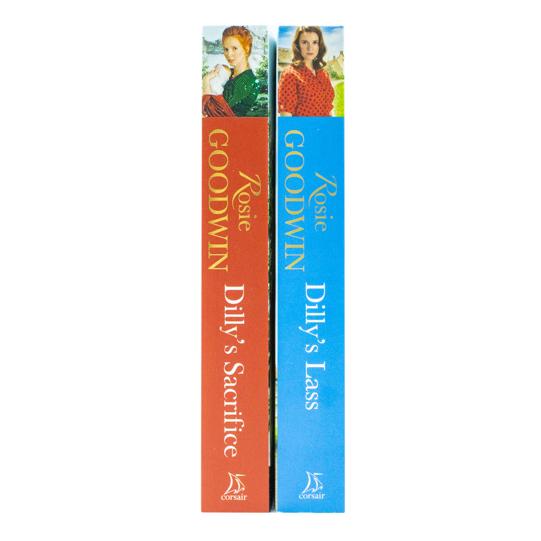 Dilly's Lass and Dilly's Sacrifice by Rosie Goodwin, A 2 Book Set of Engaging Historical Fiction for Young Readers Aged 12+
