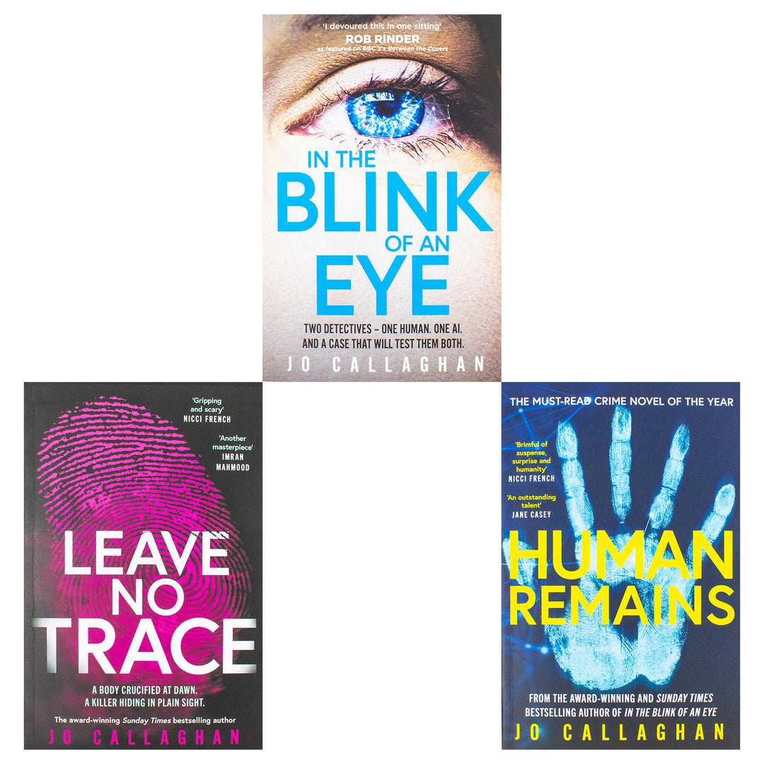 Kat and Lock Series By Jo Callaghan 3 Books Collection Set (In The Blink of An Eye, Leave No Trace and Human Remains)