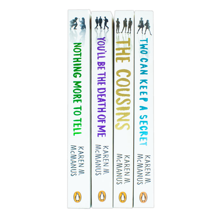 Karen M. McManus Collection 4 Books Set (Two Can Keep a Secret, The Cousins, You'll Be the Death of Me and Nothing More to Tell)