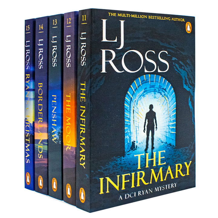 The DCI Ryan Mysteries By LJ Ross 5 Books Volume 11-15 Collection Set (The Infirmary, The Moor, Penshaw, Borderlands and Ryan's Christmas) | Paperback
