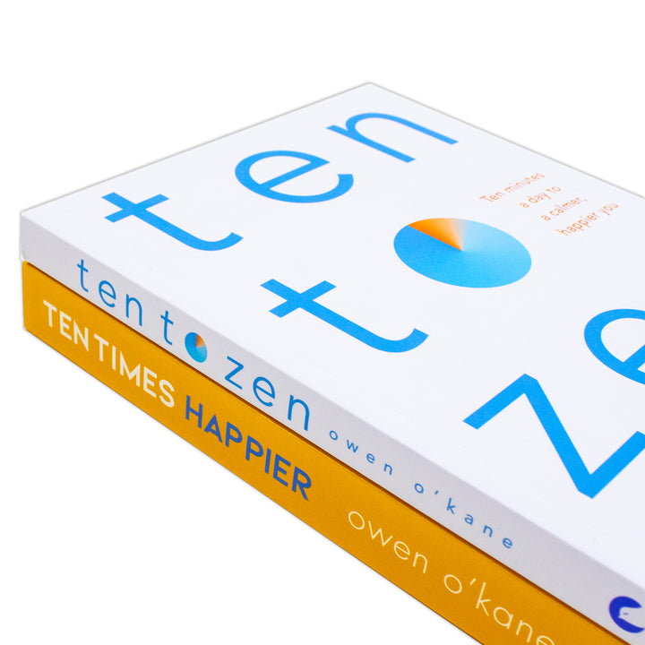 Ten Times Happier and Ten to Zen By Owen O’Kane 2 Books Collection Set | Self-Help for Happiness, Mental Health, Positive Thinking, Emotional Wellness