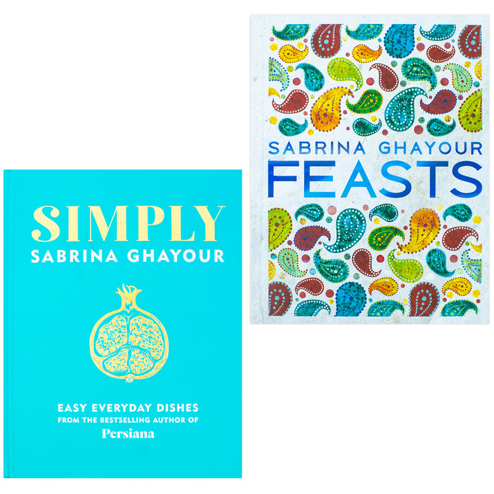Feasts & Simply Easy everyday dishes By Sabrina Ghayour 2 Books Collection Set