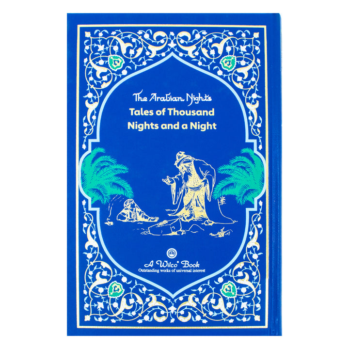 The Arabian Nights: Tales of a Thousand Nights and a Night By Sir Richard F. Burton (Wilco Edition, Leatherbound)