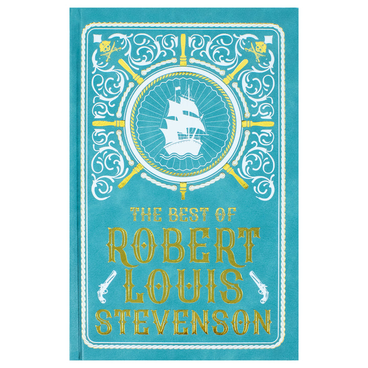 The Best Of Robert Louis Stevenson - Fiction- Leatherbound Hardback